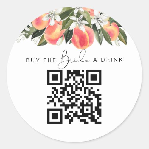 SAVANNAH Peach Buy the Bride a Drink QR Code Classic Round Sticker