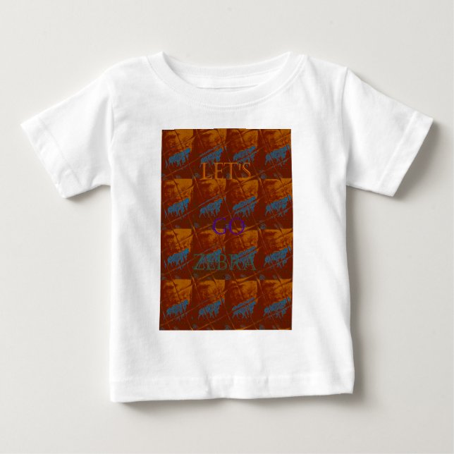 Savannah  Safari  Lets Go Zebra  Hakuna Matata mot Baby T-Shirt (Front)