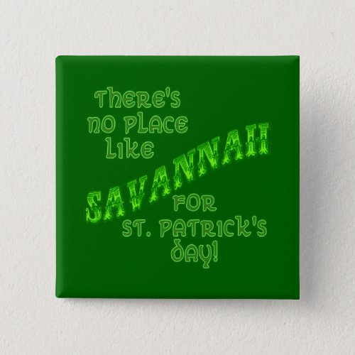 SAVANNAH St Patricks Day Pinback Button