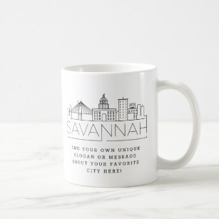 Savannah Stylized Skyline   Custom Slogan Coffee Mug