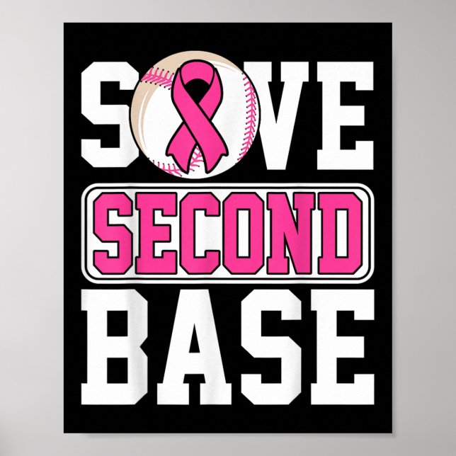 Save 2nd Base Baseball Player Breast Cancer Awaren Poster (Front)
