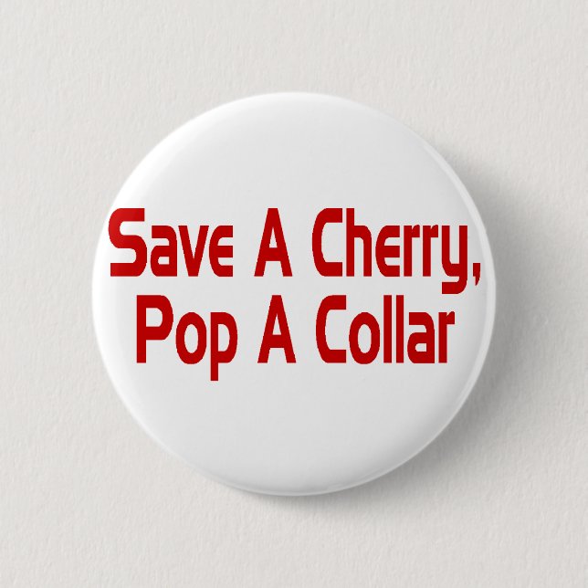 Save A Cherry Pinback Button (Front)