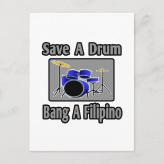 Save a Drum...Bang a Filipino Postcard