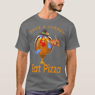 Save A Funny Turkey Pilgrim Eat Pizza Adult Vegan T-Shirt