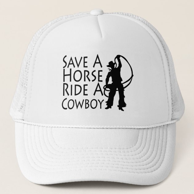 save a horse ride a cowboy hat