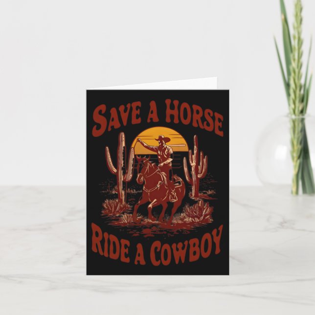 Save A Horse Ride A Cowboy Funny Rodeo Horseck Rid Card (Front)