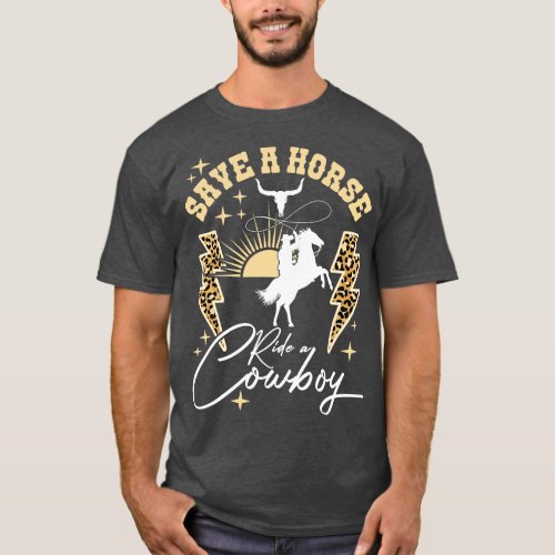 Save A Horse Ride A Cowboy Skeleton Western Countr T_Shirt