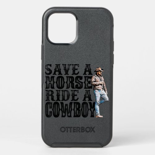 Save a horse ride a cowboy T_Shirt Copy Copy Copy OtterBox Symmetry iPhone 12 Pro Case
