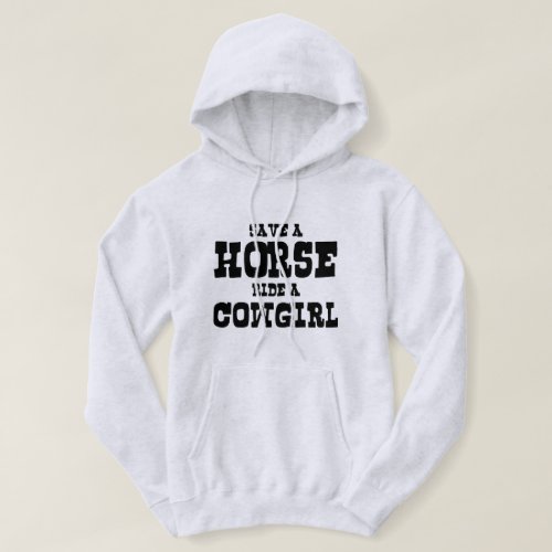 SAVE A HORSE RIDE A COWGIRL HOODIE