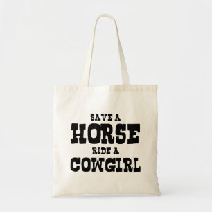 SAVE A HORSE RIDE A COWGIRL TOTE BAG