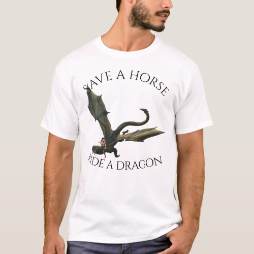 Save a Horse Ride a Dragon Woman Rider T_Shirt