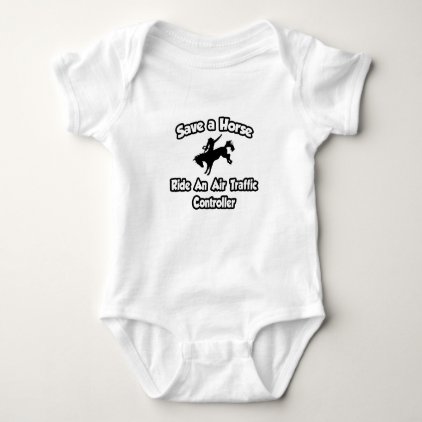 Save a Horse .. Ride an Air Traffic Controller Baby Bodysuit