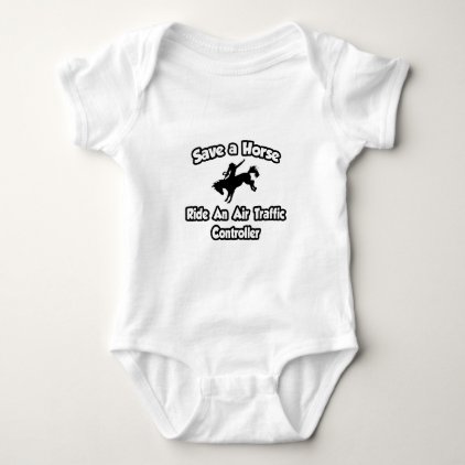 Save a Horse .. Ride an Air Traffic Controller Baby Bodysuit