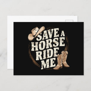 Save a Horse Ride Me Funny Cowboy Western Postcard