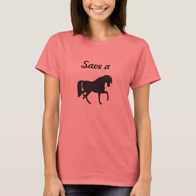 Save a Horse... T-Shirt (Front)