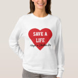 Save a Life-Adopt a Shelter Pet T-Shirt