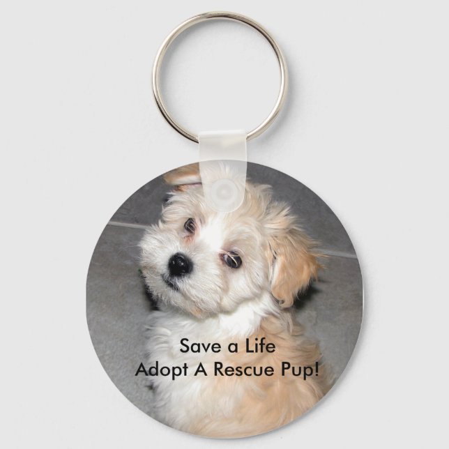 Save a LifeAdopt A Rescue Pup! Keychain (Front)