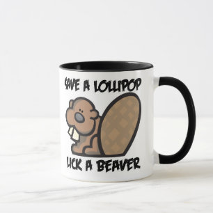 Save a Lollipop Lick a Beaver Mug