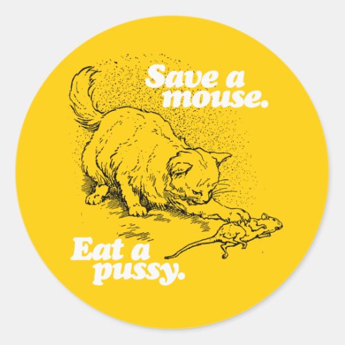 SAVE A MOUSE _ WHITE _ 2png Classic Round Sticker