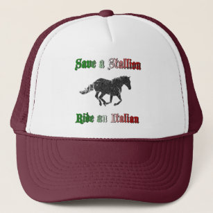 Save a Stallion Ride an Italian Hat