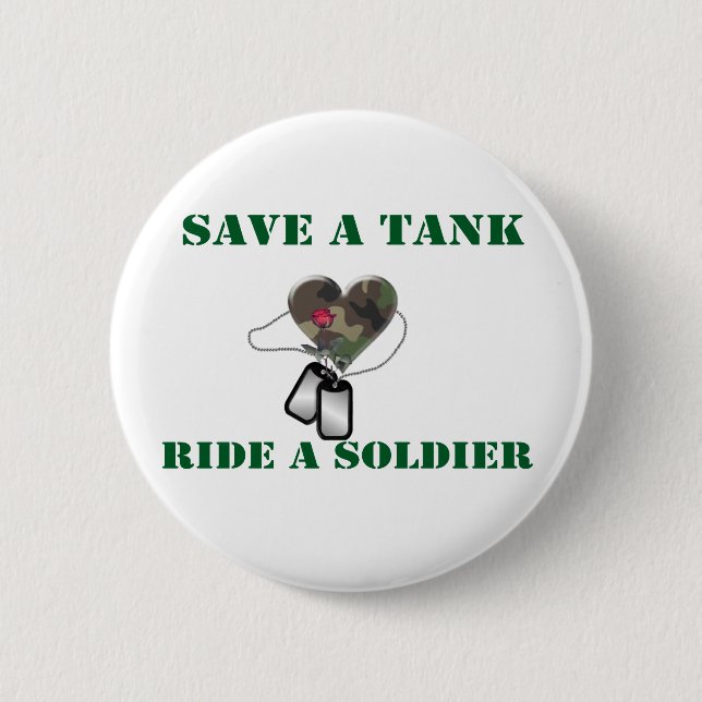 Save A Tank Ride A Soldier 3 Button (Front)