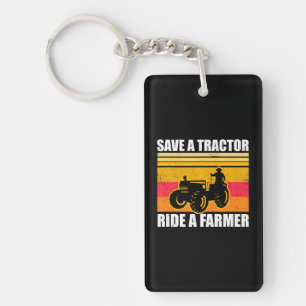 Save a Tractor ride a Farmer Keychain
