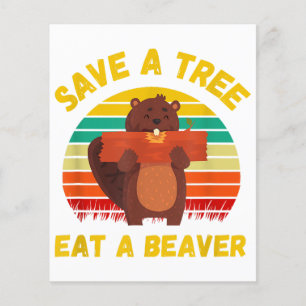 Save a Tree Eat a Beaver Funny Beaver Pun Adult Hu