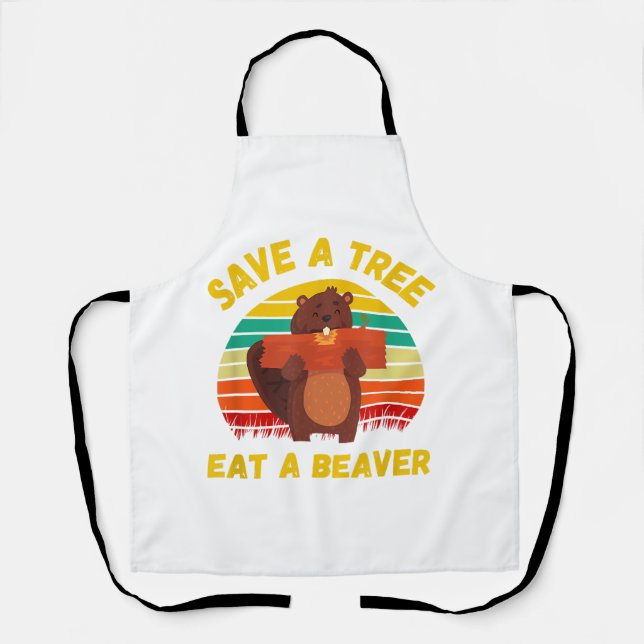 Save a Tree Eat a Beaver Funny Beaver Pun Adult Hu Apron (Front)