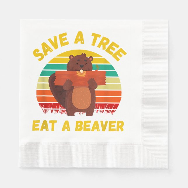 Save a Tree Eat a Beaver Funny Beaver Pun Adult Hu Napkins (Front)