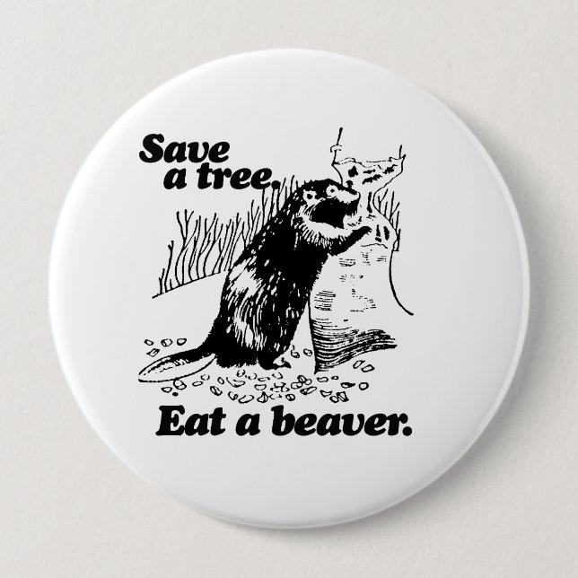 SAVE A TREE -.png Pinback Button (Front)