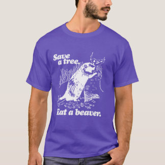 SAVE A TREE - WHITE -.png T-Shirt