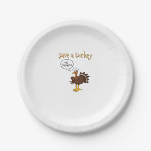 Save a Turkey Eat Lasagna Funny Thanksgiving Turke Paper Plates