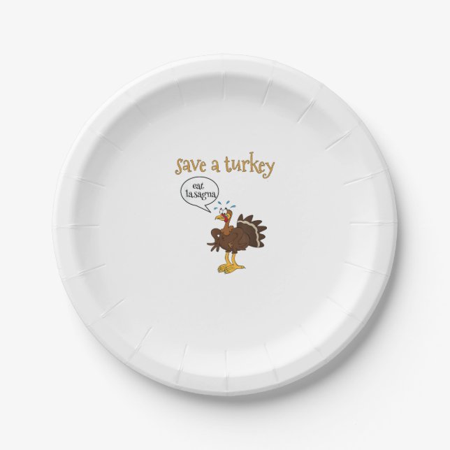 Save a Turkey Eat Lasagna Funny Thanksgiving Turke Paper Plates (Front)