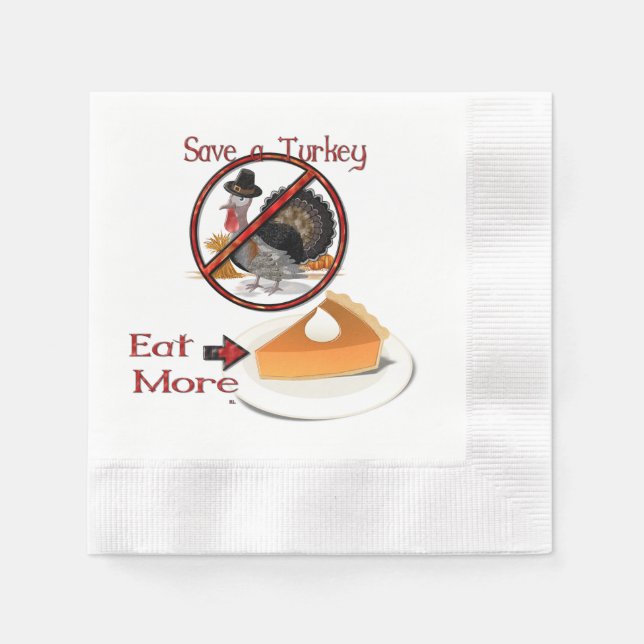 Save a Turkey Eat More Pie Paper Napkins (Front)