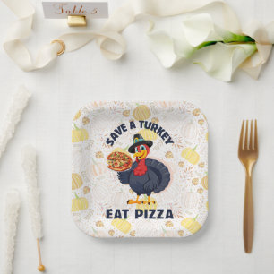 Save A Turkey Eat Pizza Funny Happy Thanksgiving Paper Plates