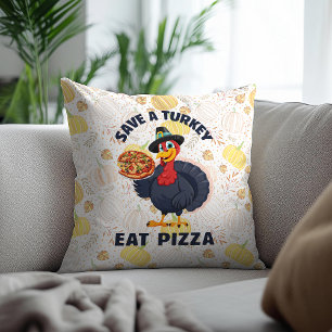 Save A Turkey Eat Pizza Funny Happy Thanksgiving Throw Pillow