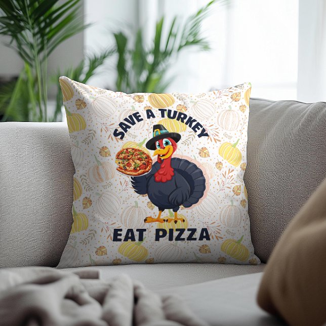 Save A Turkey Eat Pizza Funny Happy Thanksgiving Throw Pillow (Creator Uploaded)