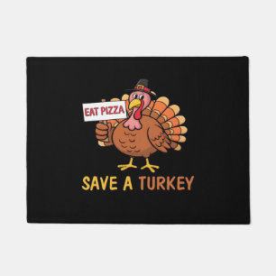 Save A Turkey Eat Pizza Funny Thanksgiving Classic Doormat