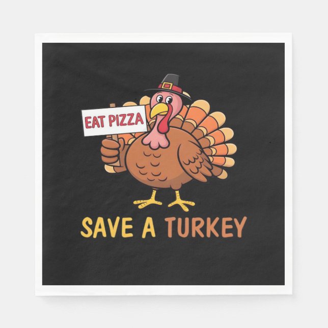 Save A Turkey Eat Pizza Funny Thanksgiving Classic Napkins (Front)