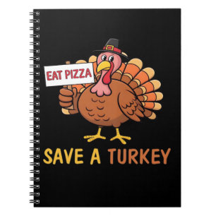 Save A Turkey Eat Pizza Funny Thanksgiving Classic Notebook