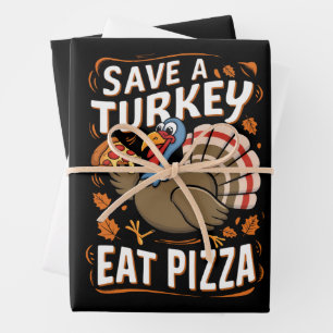 Save A turkey Eat Pizza Funny Thanksgiving Costume Wrapping Paper Sheets