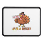 Save A Turkey Eat Pizza Funny Thanksgiving Oversiz Hitch Cover