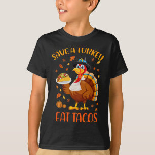 Save A Turkey Eat Tacos Funny Thanksgiving Men Wom T-Shirt