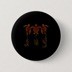 Save All Turtles Sea Turtle Illustration Button