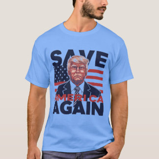 Save America Again - Donald Trump 2024 T-Shirt