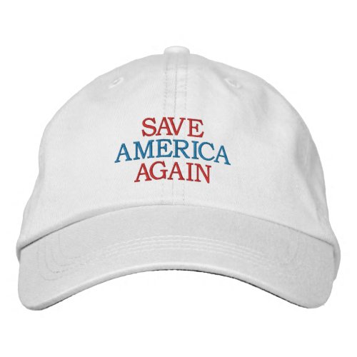 SAVE AMERICA AGAIN EMBROIDERED BASEBALL CAP