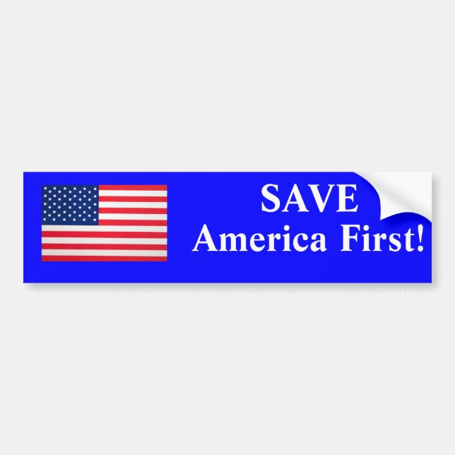 Save America First Bumper Sticker (Front)