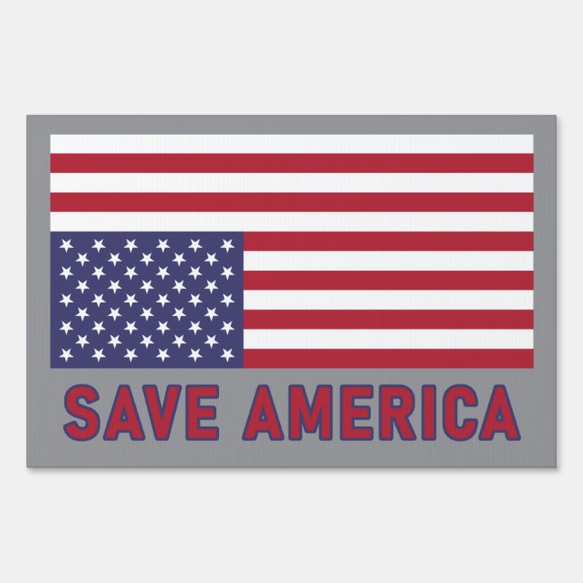 Save America Flag Sign (Front)