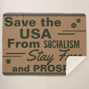 Save America From Socialism Stay Free and Prosper Sherpa Blanket