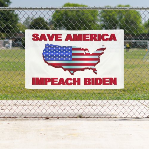 Save America Impeach Biden Banner